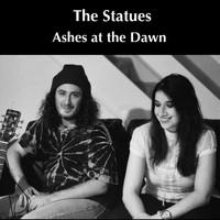 The Statues - Ashes At The Dawn
