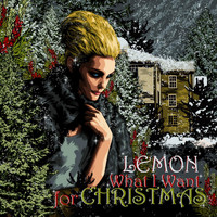Lemon - What I Want for Christmas