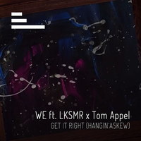 We - Get It Right