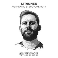 Strinner - Strinner Presents Authentic Steyoyoke #014