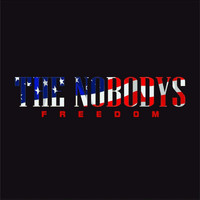 The Nobodys - Freedom