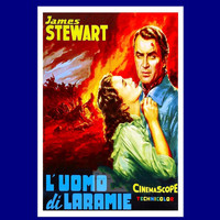 George Duning - L'Uomo Di Laramie (The Man From Aramie)