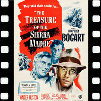 Max Steiner - The Treasure Of The Sierra Madre