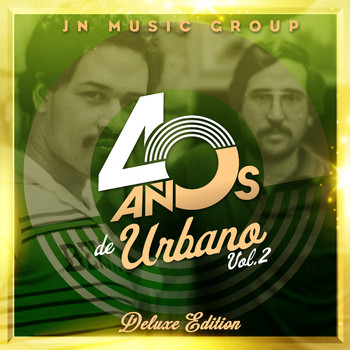 Varios Artistas - JN Music Group 40 Años de Urbano, Vol. 2 (Deluxe Edition [Explicit])