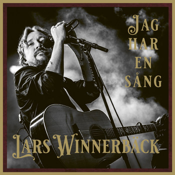 Lars Winnerbäck - Jag har en sång