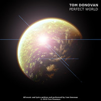 Tom Donovan - Perfect World
