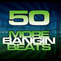 Medina - 50 More Bangin Beats