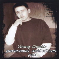 Young Ghost - Paranormal Activites, Vol. 1