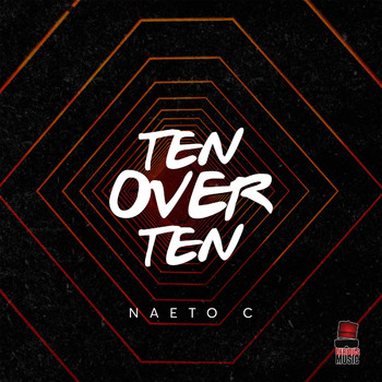 Naeto C - Ten Over Ten
