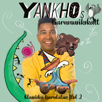 Yankho - Yankhos Barnmusikskatt - Klassiska barnlåtar, Vol. 2