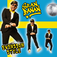 Sean Banan - Svensson Style