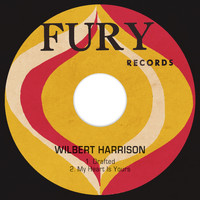 Wilbert Harrison - Drafted / My Heart is Yours