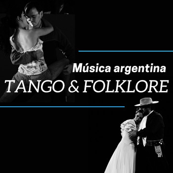Varios Artistas - Tango y Folklore: Música Argentina