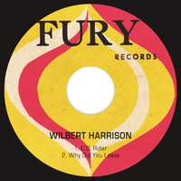 Wilbert Harrison - C.C. Rider / Why Did You Leave