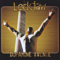 Lockjaw - Dopamine Avenue (Explicit)