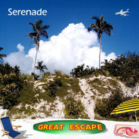Serenade - Great Escape