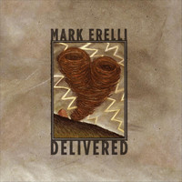 Mark Erelli - Delivered