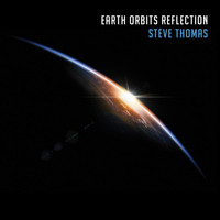 Steve Thomas - Earth Orbits Reflection