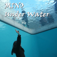 Mino - Under water