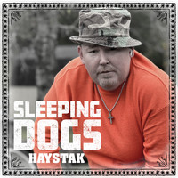 Haystak - Sleeping Dogs