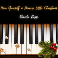 Davide Rossi - Have Yourself a Merry Little Christmas