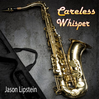 Jason Lipstein - Careless Whisper