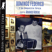 Domingo Federico Y Su Orquesta Típica - Domingo Federico y Su Orquesta Tipica