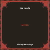 Lee Konitz - Motion (Hq Remastered)