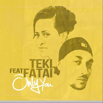 Teki - Only You