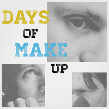 Futuro - Days of Make Up