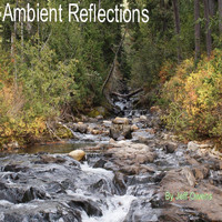 Jeff Owens - Ambient Refections