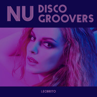 LeoBrito - Nu Disco Groovers