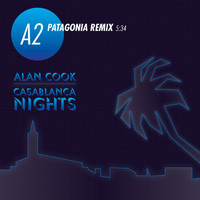 Alan Cook - Casablanca Nights (Patagonia Remix)