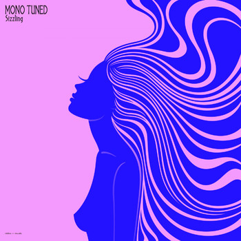 Mono tuned - Sizzling Hot