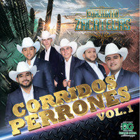 Conjunto Zacatecas - Corridos Perrones Vol.1