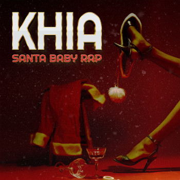 Khia - Santa Baby Rap (Explicit)
