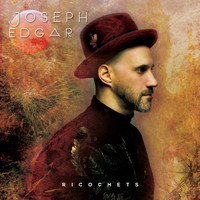 Joseph Edgar - Ricochets