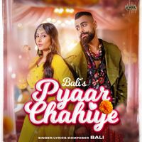 Bali - Pyaar Chahiye
