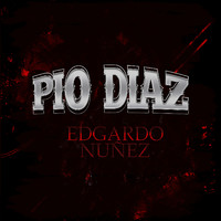 Edgardo Nuñez - Pio Diaz