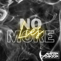 Martin Oakson - No More (Lies)