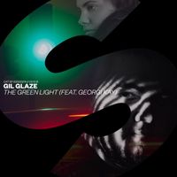Gil Glaze - The Green Light (feat. Georgi Kay)