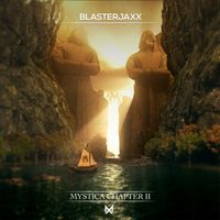 BlasterJaxx - Mystica Chapter II EP