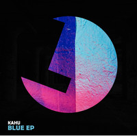 Kahu - Blue EP