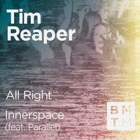 Tim Reaper - All Right / Innerspace