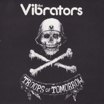 The Vibrators - Troops Of Tomorrow