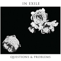In Exile - Questions and Problems