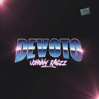 Johnny Ragzz - Devoto