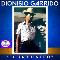Dionisio Garrido - El Jardinero