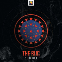 Vitor Hugo - The Bug