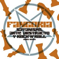 Fangoria - Satanismo, arte abstracto y Rock'n'Roll (Kora Remix)